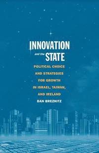 Innovation and the State (inbunden)