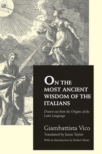 On the Most Ancient Wisdom of the Italians (inbunden)