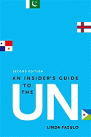 An Insider's Guide to the UN (h�ftad)