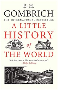 A Little History of the World (h�ftad)