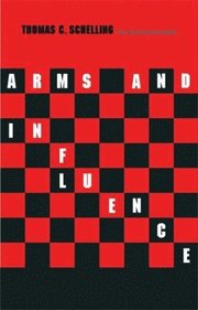 Arms and Influence (h�ftad)