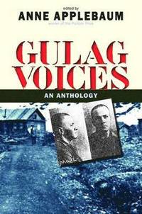 Gulag Voices (h�ftad)
