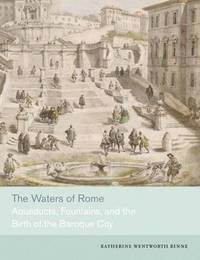 The Waters of Rome (inbunden)