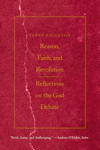Reason, Faith, and Revolution (h�ftad)