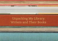 Unpacking My Library (inbunden)