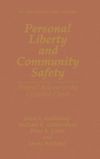 Personal Liberty and Community Safety (h�ftad)