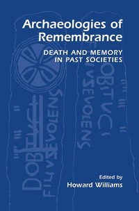 Archaeologies of Remembrance (inbunden)