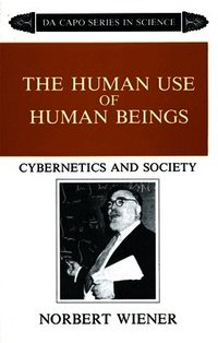 The Human Use of Human Beings (h�ftad)