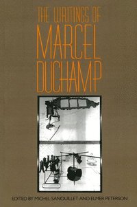 The Writings of Marcel Duchamp (h�ftad)