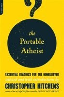 The Portable Atheist (h�ftad)