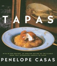 Tapas: The Little Dishes of Spain (inbunden)