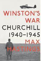 Winston's War: Churchill, 1940-1945 (inbunden)
