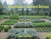 The Essentials of Garden Design (inbunden)