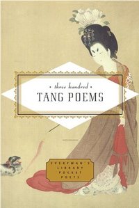 Three Hundred Tang Poems (inbunden)