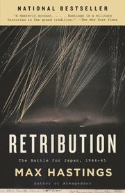 Retribution: The Battle for Japan, 1944-45 (h�ftad)