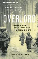 Overlord: D-Day and the Battle for Normandy (inbunden)
