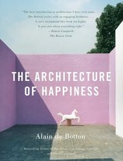 The Architecture of Happiness (h�ftad)