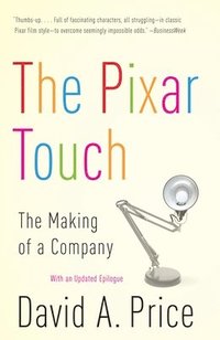 The Pixar Touch: The Making of a Company (h�ftad)