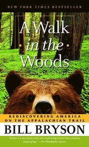 A Walk in the Woods: Rediscovering America on the Appalachian Trail (pocket)