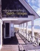 Mary Emmerling's Beach Cottages: At Home by the Sea (inbunden)