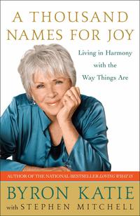 A Thousand Names for Joy: Living in Harmony with the Way Things Are (pocket)