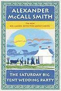 The Saturday Big Tent Wedding Party: The New No. 1 Ladies' Detective Agency Novel (inbunden)