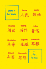 China in Ten Words (inbunden)