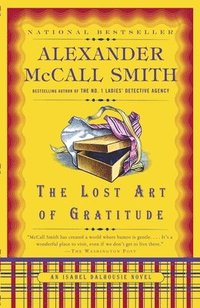 The Lost Art of Gratitude (h�ftad)