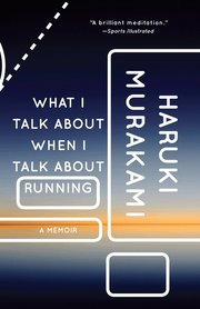 What I Talk about When I Talk about Running (h�ftad)