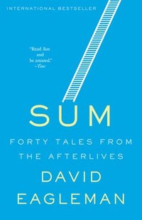 Sum: Forty Tales from the Afterlives (h�ftad)
