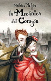 La Mecanica del Corazon = Heart Mechanics (h�ftad)