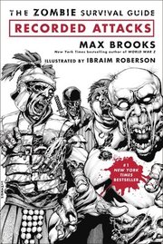 The Zombie Survival Guide: Recorded Attacks (h�ftad)