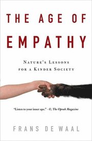 The Age of Empathy: Nature's Lessons for a Kinder Society (h�ftad)