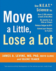Move a Little, Lose a Lot (h�ftad)