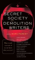 Secret Society of Demolition Writers