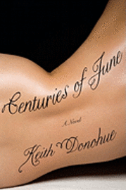 Centuries of June (inbunden)