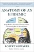 Anatomy of an Epidemic