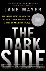 The Dark Side: The Inside Story of How the War on Terror Turned Into a War on American Ideals (h�ftad)