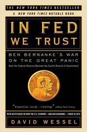 In Fed We Trust: Ben Bernanke's War on the Great Panic (h�ftad)