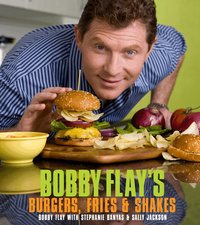 Bobby Flay's Burgers, Fries, & Shakes (inbunden)