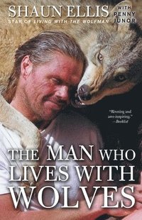 The Man Who Lives with Wolves (h�ftad)