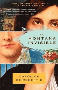 La Montana Invisible = Invisible Mountain (inbunden)