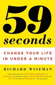 59 Seconds: Change Your Life in Under a Minute (h�ftad)