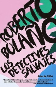 Los Detectives Salvajes (h�ftad)