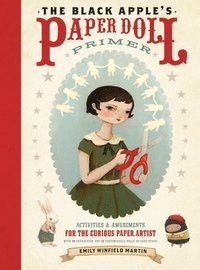 The Black Apple's Paper Doll Primer (h�ftad)