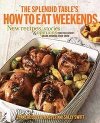The Splendid Table's How to Eat Weekends (inbunden)