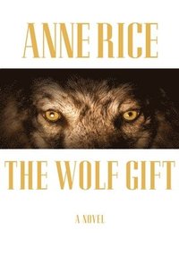 The Wolf Gift (inbunden)