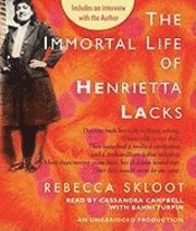The Immortal Life of Henrietta Lacks (inbunden)