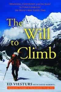 The Will to Climb (inbunden)