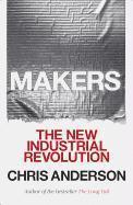 Makers: The New Industrial Revolution (inbunden)